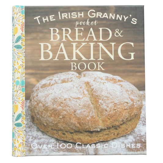 The Irish Granny's Pocket Bread and Baking Book