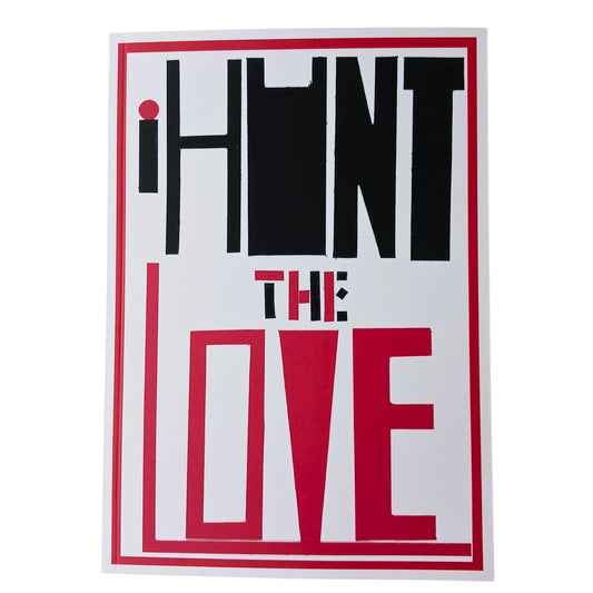 Notebook A5 Softcover: I Love the Hunt