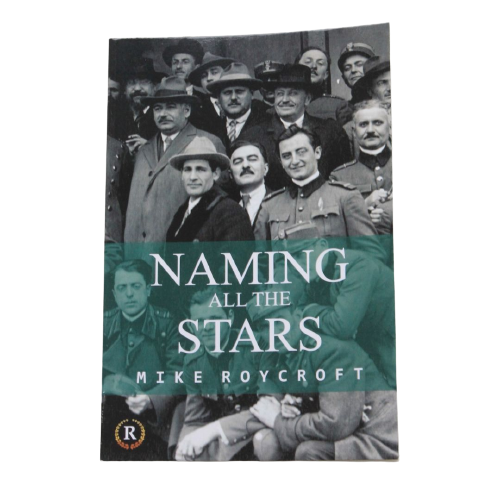 Naming All The Stars - Mike Roycroft