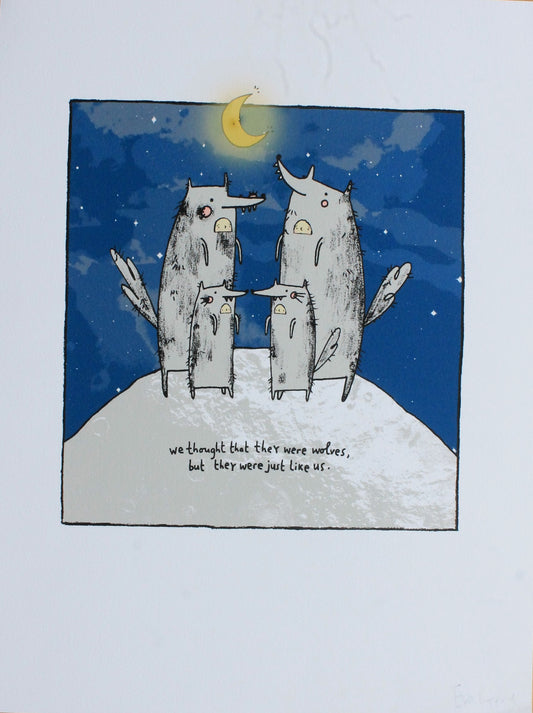 We thought that they were wolves, but they were just like us by Eva Burns